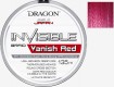 Plecionka Dragon Invisible jest również dostępna w kolorze czerwonym, pod nazwą Invisible Vanish Red. Zarówno żyłki, jak i plecionki w takim właśnie, specyficznym odcieniu czerwieni, są dość dobrze widoczne na powierzchni wody a przy tym okazują się być pod wodą niewidoczne dla ryb ze względu na zjawisko zanikania czerwonego widma światła już kilka metrów pod powierzchnią.